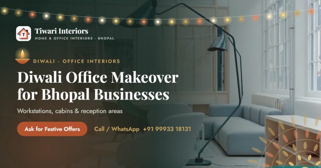 Diwali Office Makeover for Bhopal Businesses – Tiwari Interiors, Bhopal