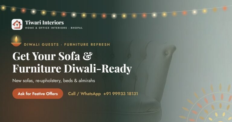 Guest-Ready for Diwali: Sofa, Upholstery & Furniture Refresh in Bhopal