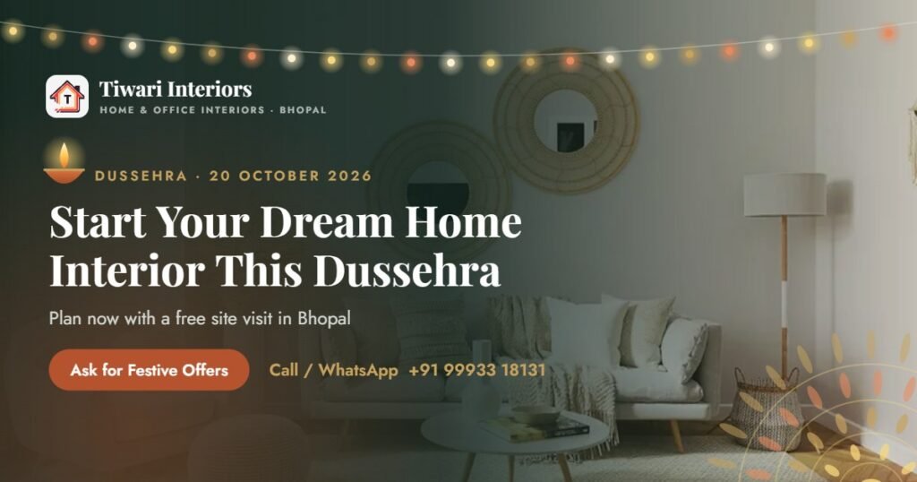 Start Your Dream Home Interior This Dussehra – Tiwari Interiors, Bhopal