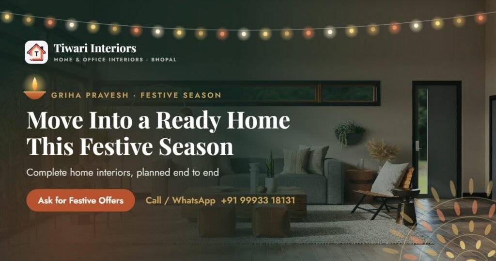 Move Into a Ready Home This Festive Season – Tiwari Interiors, Bhopal